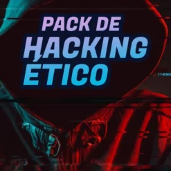 Pack de Hacking Ético