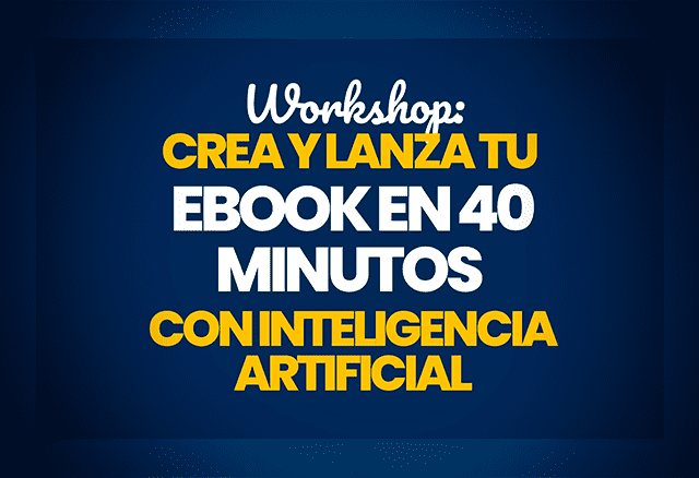 workshop crea tu ebook en 40 minutos con ia 6538ea9e13a9b