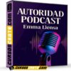 Autoridad Podcast de Emma Llensa