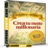 Crea tu Mente Millonaria de Mauricio Benoist