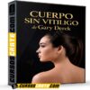 Cuerpo sin vitiligo de Gary Derek