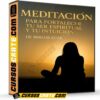 Meditación Para Fortalecer tu Ser Espiritual y tu Intuición de Miriam Zuzs