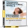 Programa Simple y Real Nivel 3 – Bienvenido a tu nuevo estilo de vida de Dr. Mauricio Acevedo